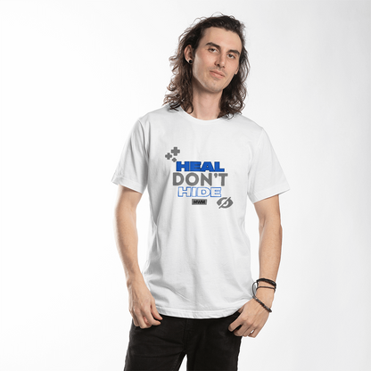 "Heal Don't Hide" T-Shirt