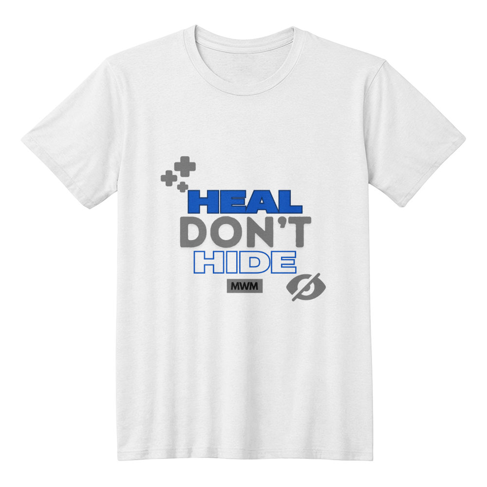 "Heal Don't Hide" T-Shirt