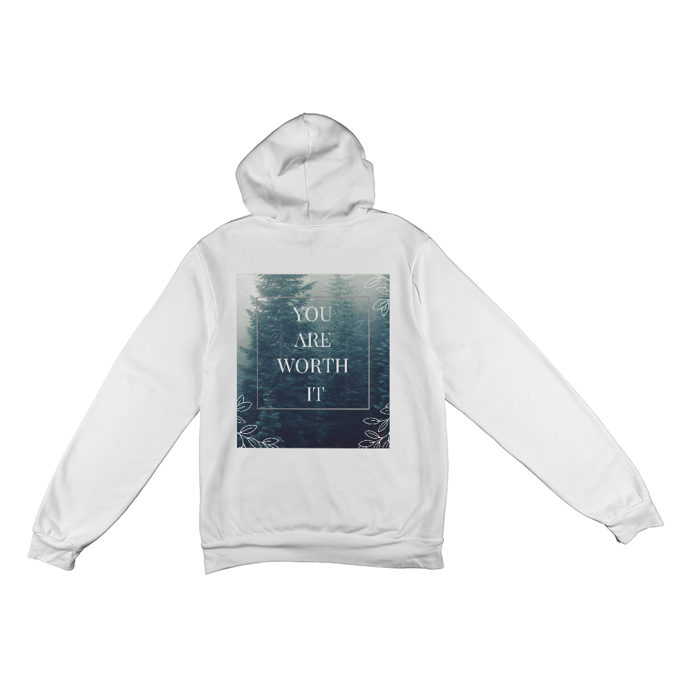 "You Are Worth It" Back Design Sweatshirt