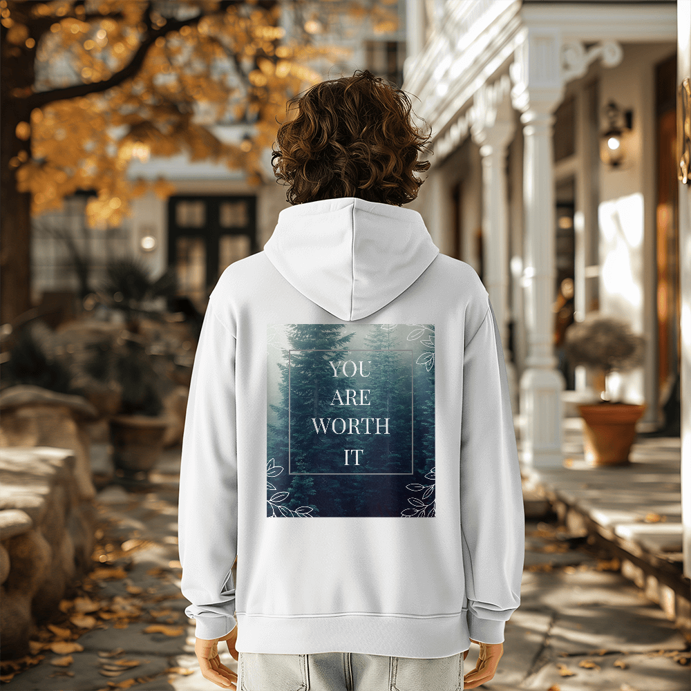 "You Are Worth It" Back Design Sweatshirt