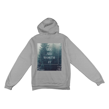 "You Are Worth It" Back Design Sweatshirt