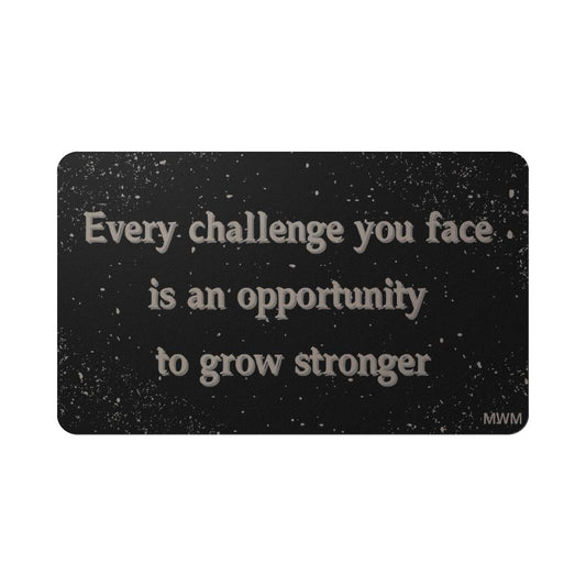 "Every Challenge You Face" Metal Wallet Card