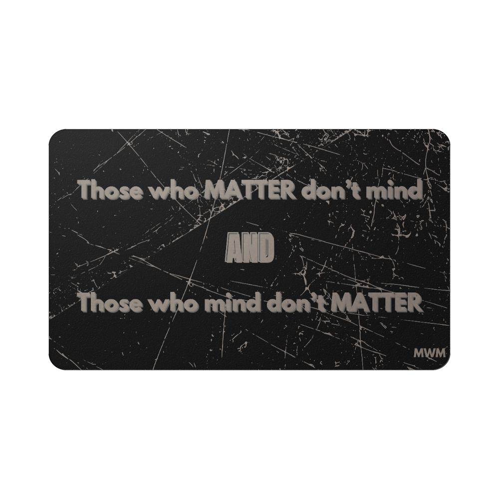 "Those Who Matter" Metal Wallet Card