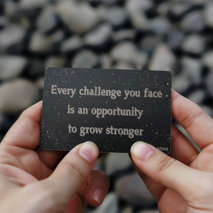 "Every Challenge You Face" Metal Wallet Card